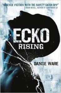 Ecko Rising by Danie Ware